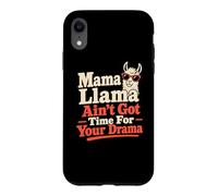 Custodia per iPhone XR Mamma lama No Time For Drama Joke Llama Humor