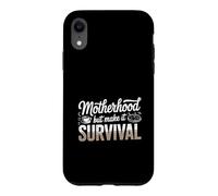 Custodia per iPhone XR Maternità Ma Fallo Sopravvivere Mamma