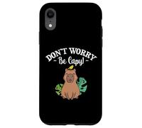 Custodia per iPhone XR Mens Womens Kids Girls Kawaii Lover Don't Worry Be Capy