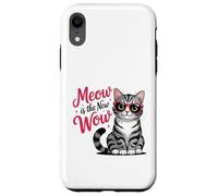 Custodia per iPhone XR Meow è il nuovo Wow Cat Lovers