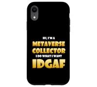 Custodia per iPhone XR Metaverse Collector IDGAF Crypto Meme ETH NFT Metaverse DeFi