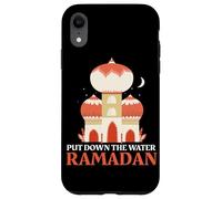 Custodia per iPhone XR Metti giù l'acqua Digiuno Umorismo musulmano Mese del Ramadan