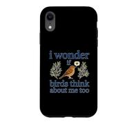 Custodia per iPhone XR Mi chiedo se gli uccelli pensano a me amano anche il birdwatching