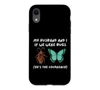 Custodia per iPhone XR Mio marito e io se fossimo insetti Divertente Scarafaggio Meme Moglie