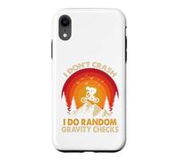 Custodia per iPhone XR Mountain bike divertente "I Don't Crash I Do Random Gravity Checks
