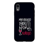 Custodia per iPhone XR My Blood Type is Wine Nurse Sarcastico Wine Fan Lovers Design