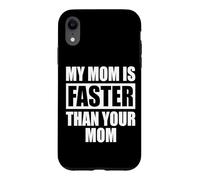 Custodia per iPhone XR My Mom Is Faster Than Your Mom Mamma Corridore Sprinter