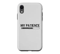 Custodia per iPhone XR My Patience Loading Bar Sarcastic Funny Humor