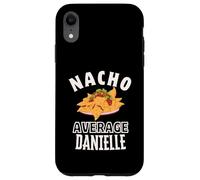 Custodia per iPhone XR Nacho Average Danielle Cinco De Mayo Divertente Regalo Nachos Dani