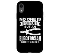 Custodia per iPhone XR Nessuno è perfetto, ma l'elettricista ci va vicino