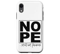 Custodia per iPhone XR No, ancora non famoso