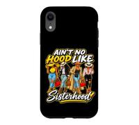 Custodia per iPhone XR Non c"è cappuccio come sorellanza Donne migliori amiche