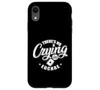 Custodia per iPhone XR Non c'è pianto a Euchre