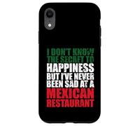 Custodia per iPhone XR Non conosco il segreto della felicità Cibo Ristorante messicano