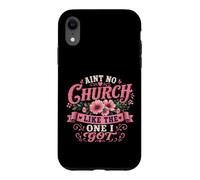 Custodia per iPhone XR Non esiste una chiesa come quella che ho avuto famiglia della chiesa cristiana