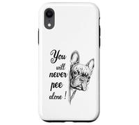 Custodia per iPhone XR Non farai mai pipì da solo Bulldog francese Bagno