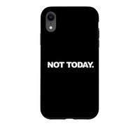 Custodia per iPhone XR Non oggi