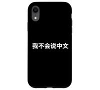 Custodia per iPhone XR "Non parlo cinese." Divertente parola cinese
