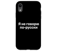 Custodia per iPhone XR "Non parlo russo." Divertente parola russa