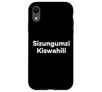 Custodia per iPhone XR "Non parlo swahili". Divertente parola swahili