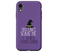 Custodia per iPhone XR NON PUOI SCARE ME Insegno Meme di Halloween di terza elementare