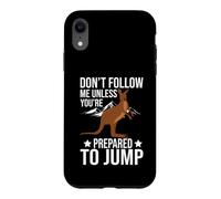 Custodia per iPhone XR Non seguirmi a meno che tu non sia pronto a saltare Kangoroo