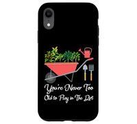 Custodia per iPhone XR Non sei mai troppo vecchio per giocare nella sporcizia Giardinaggio vegetale