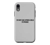 Custodia per iPhone XR NON SONO COME LE ALTRE RAGAZZE SONO PEGGIO