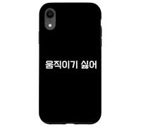 Custodia per iPhone XR "Non voglio muoversi". Divertente parola in lingua coreana Hangul