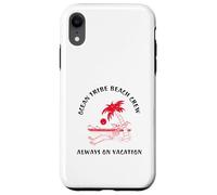 Custodia per iPhone XR Ocean Tribe Beach Crew Always On Vacation (Grafica divertente)