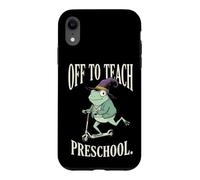 Custodia per iPhone XR Off To Teach Preschool Asilo Nido Educatore