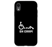 Custodia per iPhone XR Oh Crap Wheelchair Birthday Handicap Disability Funny