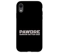 Custodia per iPhone XR PAWDRE Gordon Setter Dad Dog Owner Apparel
