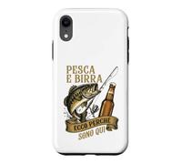 Custodia per iPhone XR Pesca e birra Ecco perché sono qui vintage