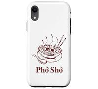Custodia per iPhone XR Pho Sho - For Sure, Vietnamese Cuisine zuppa di manzo Mens Womens