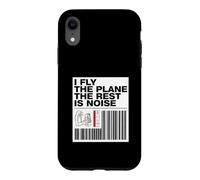 Custodia per iPhone XR Pilot I Fly The Plane The Rest Is Noise Aviation