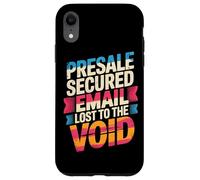 Custodia per iPhone XR PRESALE SECURED EMAIL LOST TO THE VOID