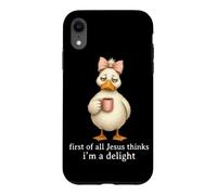 Custodia per iPhone XR Prima di tutto Jesus Thinks I'm A Delight Duck Coffee Meme