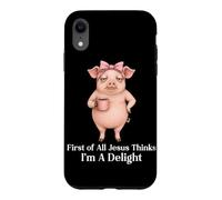 Custodia per iPhone XR Prima di tutto Jesus Thinks I'm A Delight Pig Coffee Meme