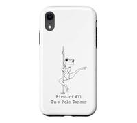 Custodia per iPhone XR Prima di tutto sono una pole dancer Frog Humor