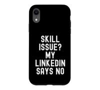 Custodia per iPhone XR problema di abilità il mio linkedin dice no Umorismo divertente e relabile