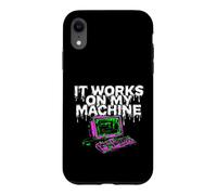 Custodia per iPhone XR Programmer Coder It Works On My Machine
