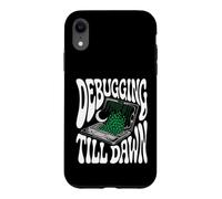 Custodia per iPhone XR Programmer Debugging Till Dawn Late Night Coding Design