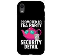 Custodia per iPhone XR Promoted To Tea Party Security Detail Funny Dad