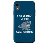 Custodia per iPhone XR Può essere un panda spazzatura ma mi lavo ancora le mani divertente procione