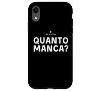 Custodia per iPhone XR Quanto Manca Alla Fine Della Camminata E Della Tappa?