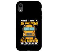 Custodia per iPhone XR Questo è ciò che un fantastico autista di autobus sembra divertente