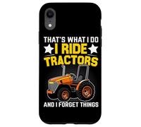 Custodia per iPhone XR Questo è quello che faccio, guido trattori e dimentico le cose