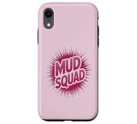Custodia per iPhone XR Ragazze MUD SQUAD Muddy Run Buddies Dirt Don't Hurt Bike Mom