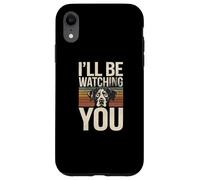 Custodia per iPhone XR Retro Funny Dog Citazioni I'll Be Watching You